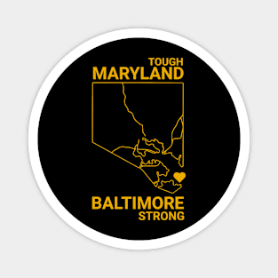 Maryland-Tough-Baltimore-Strong Magnet